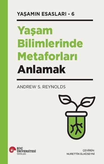Yaşam Bilimlerinde Metaforları Anlamak