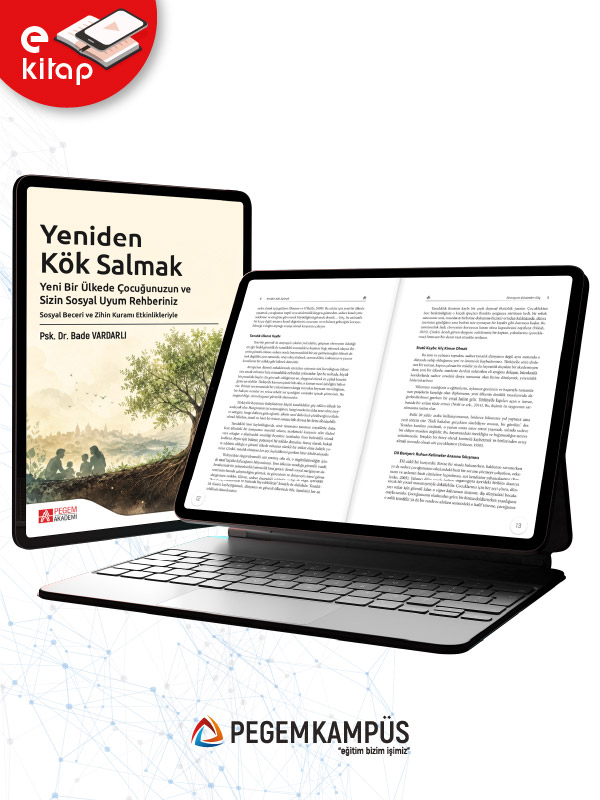 Yeniden Kök Salmak Yeni Bir Ülkede Çocuğunuzun ve Sizin Sosyal Uyum Rehberiniz (e-kitap)