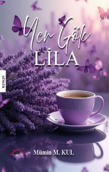 Yer Gök Lila Yer Gök Lila
