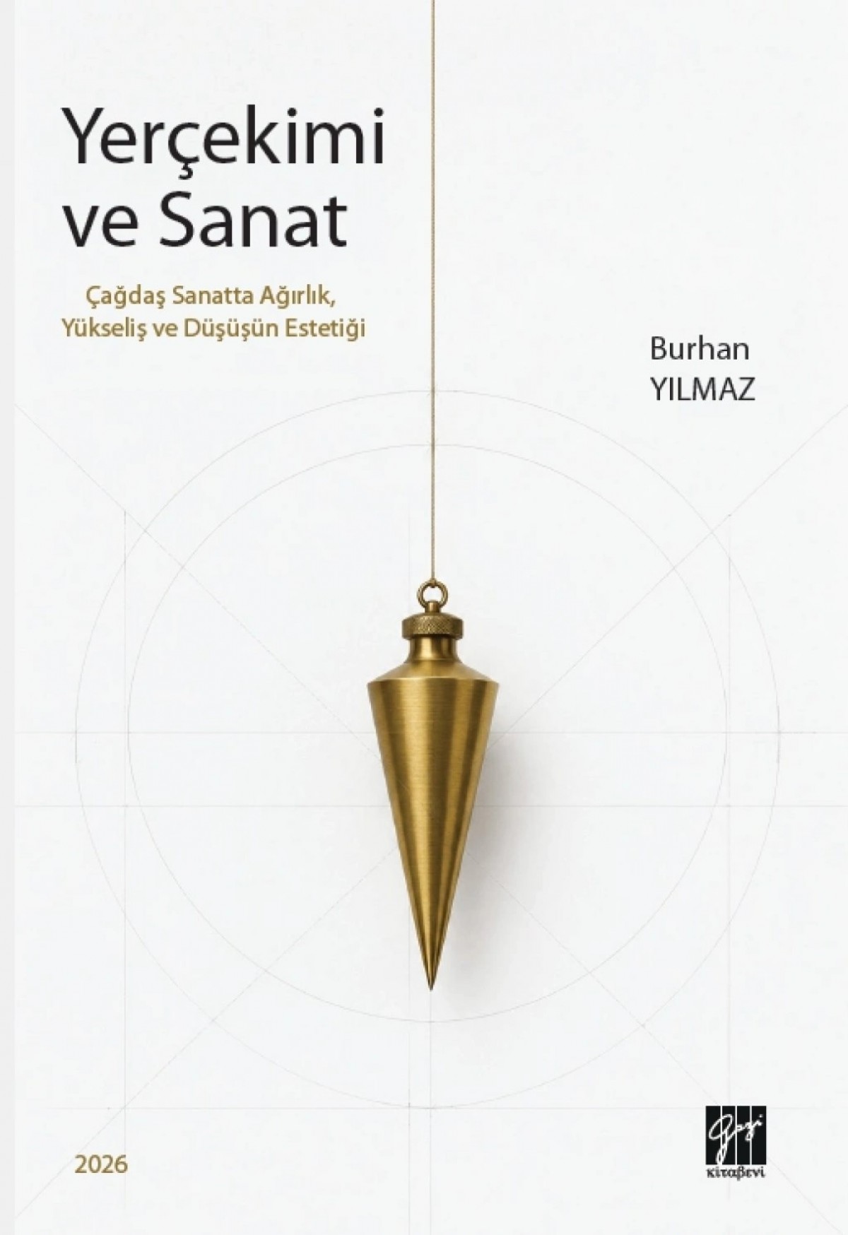 Yerçekimi ve Sanat Yerçekimi ve Sanat