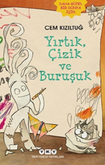 Yırtık, Çizik ve Buruşuk Yırtık, Çizik ve Buruşuk