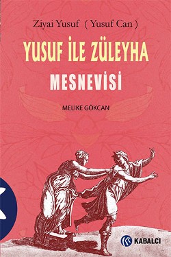 Yusuf ile Züleyha Mesnevisi Yusuf ile Züleyha Mesnevisi