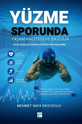 Yüzme Sporunda Yaşam Kalitesi ve Bağlılık Spor Bilimleri Perspektifinden Bir Araştırma Yüzme Sporunda Yaşam Kalitesi ve Bağlılık Spor Bilimleri Perspektifinden Bir Araştırma