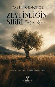 Zeytinliğin Sırrı - Reisin Kararı Zeytinliğin Sırrı - Reisin Kararı