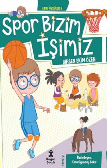 Zıpır Öyküler 3 - Spor Bizim İşimiz Zıpır Öyküler 3 - Spor Bizim İşimiz