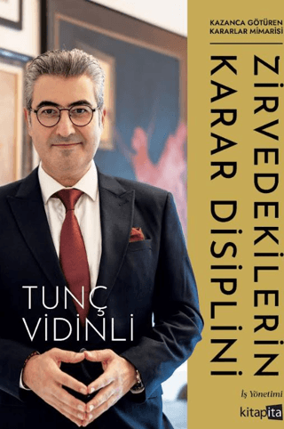 Zirvedekilerin Karar Disiplini Zirvedekilerin Karar Disiplini