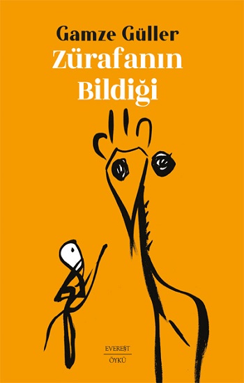 Zürafanın Bildiği Zürafanın Bildiği