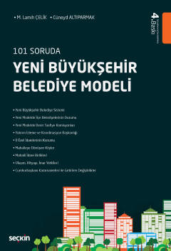 101 SorudaYeni Büyükşehir Belediye Modeli
