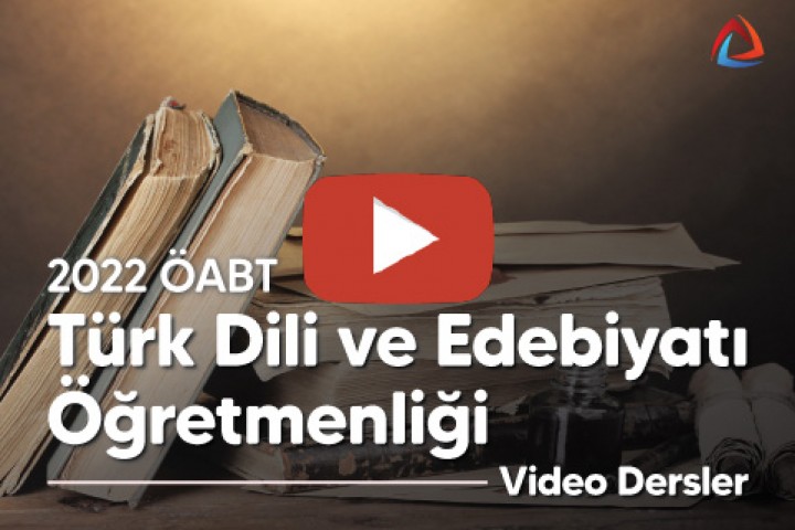 2022 KPSS ÖABT Türk Dili ve Edebiyatı Öğretmenliği Video Dersler
