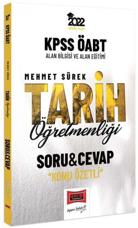 2022 ÖABT Tarih Öğretmenliği Konu Özetli Soru Cevap Bankası