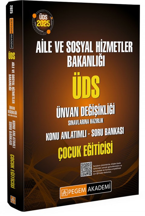 2025 ÜDS Aile ve Sosyal Hizmetler Bakanlığı Ünvan Değişikliği Sınavlarına Hazırlık Konu Anlatımlı Soru Bankası ÇOCUK EĞİTİCİSİ