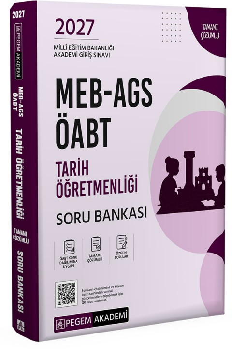 2027 MEB AGS ÖABT Tarih Öğretmenliği Tamamı Çözümlü Soru Bankası