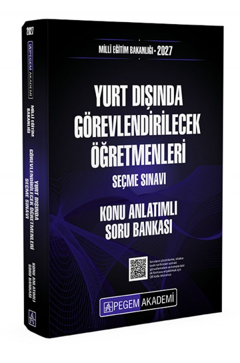 2027 MEB Yurt Dışında Görevlendirilecek Öğretmenleri Seçme Sınavı Konu Anlatımlı Soru Bankası