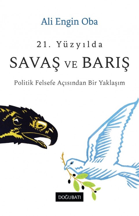 21. Yüzyılda Savaş ve Barış