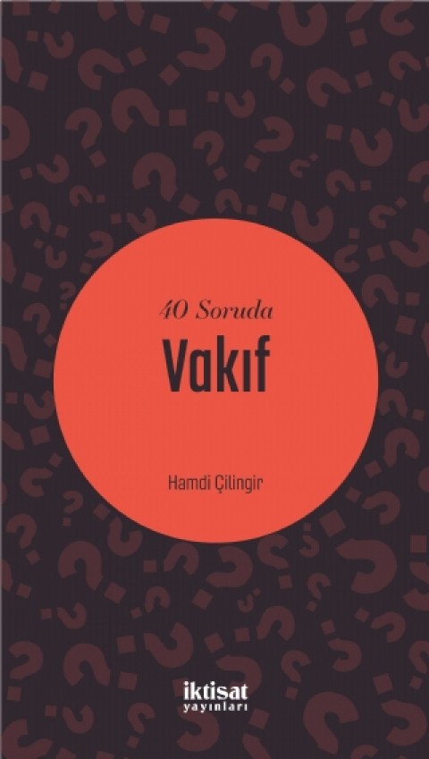 40 Soruda Vakıf