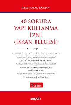 40 Soruda Yapı Kullanma İzni (İskan Belgesi)