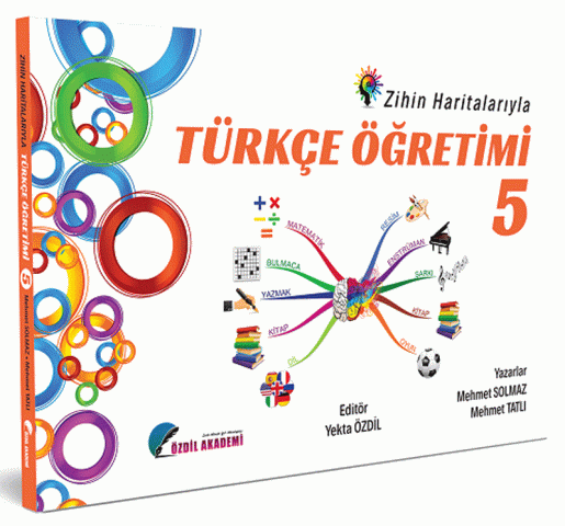 5. Sınıf Zihin Haritalarıyla Türkçe Öğretimi - Yekta Özdil Özdil Akademi Yayınları