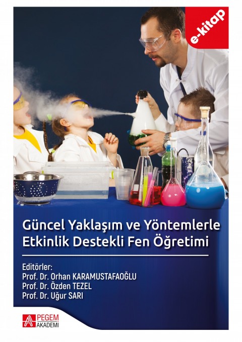 Güncel Yaklaşım ve Yöntemlerle Etkinlik Destekli Fen Öğretimi (e-kitap)
