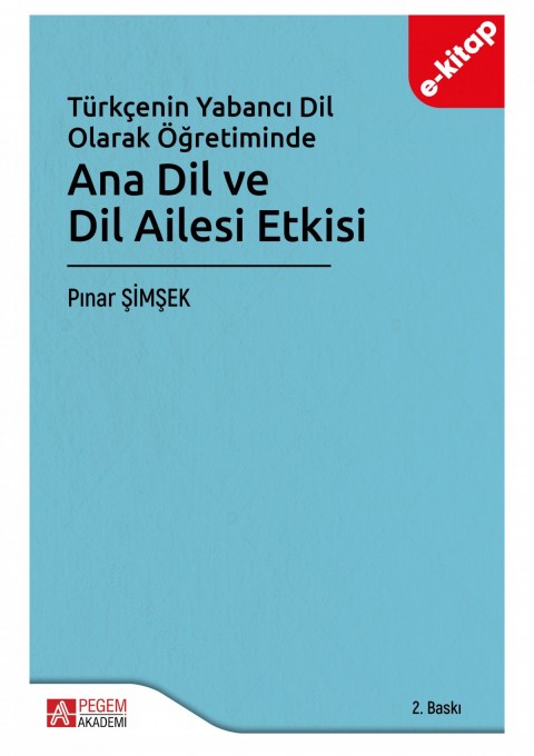 Türkçenin Yabancı Dil Olarak Öğretiminde Ana Dil ve Dil Ailesi Etkisi (e-kitap)