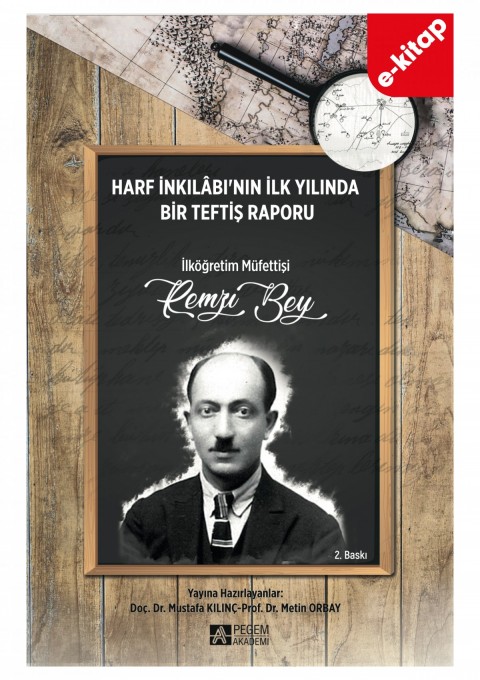 1928-1929 Eğitim-Öğretim Yılı Amasya İli Merzifon ve Gümüşhacıköy Eğitim Bölgesi Genel Teftiş Raporu (e-kitap)