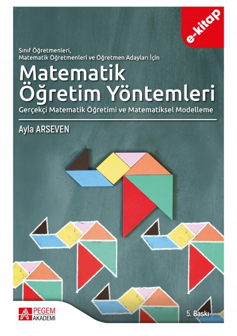 Sınıf Öğretmenleri,  Matematik Öğretmenleri Ve Öğretmen Adayları İçin Matematik Öğretim Yöntemleri (e-kitap)