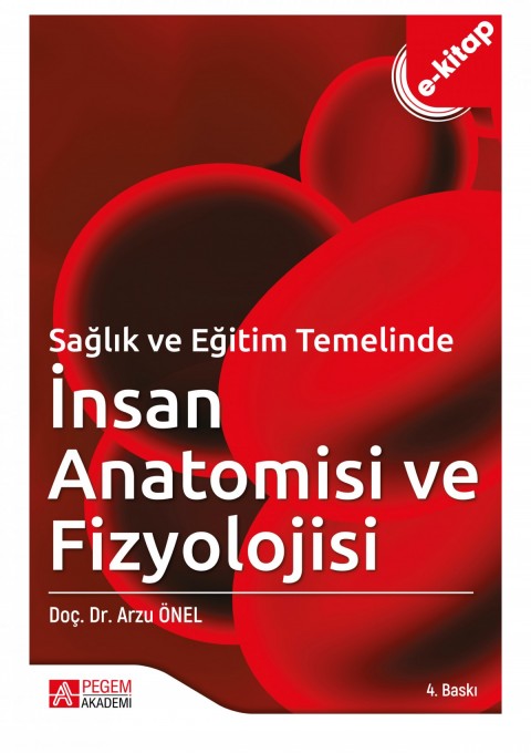 Sağlık ve Eğitim Temelinde İnsan Anatomisi ve Fizyolojisi (e-kitap)