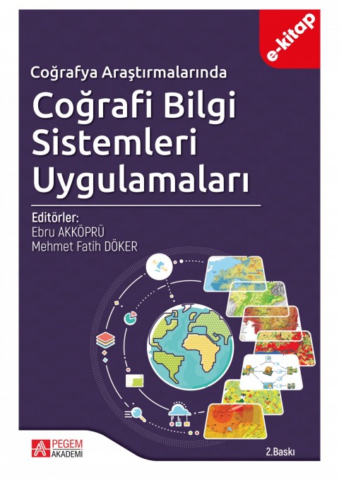 Coğrafya Araştırmalarında Coğrafi Bilgi Sistemleri Uygulamaları (e-kitap)