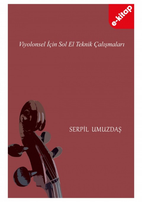 Viyolonsel için Sol El Teknik Çalışmaları (e-kitap)