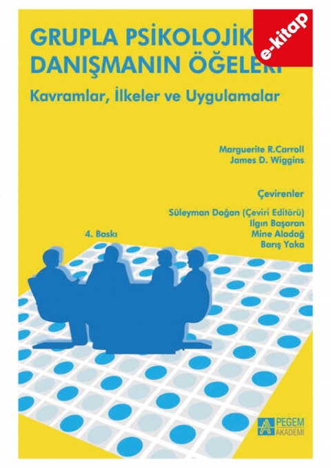 Grupla Psikolojik Danışmanın Öğeleri (e-kitap)