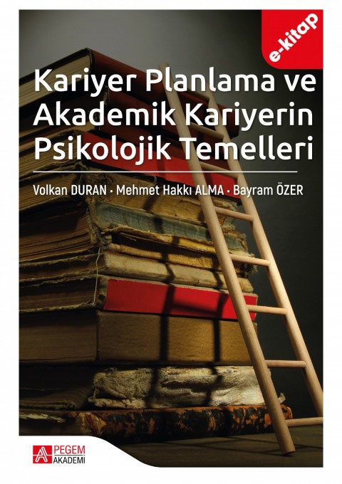 Kariyer Planlama ve Akademik Kariyerin Psikolojik Temelleri (e-kitap)