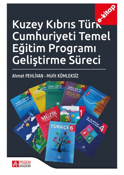Kuzey Kıbrıs Türk Cumhuriyeti Temel Eğitim Programı Geliştirme Süreci (e-kitap)