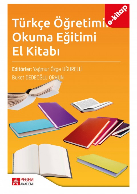 Türkçe Öğretiminde Okuma Eğitimi El Kitabı (e-kitap)