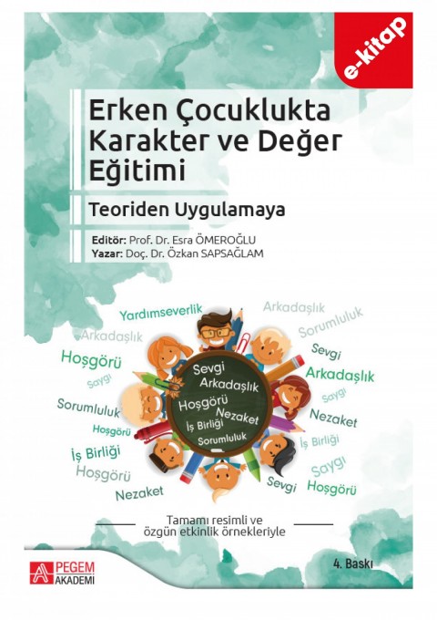 Erken Çocuklukta Karakter ve Değer Eğitimi Teoriden Uygulamaya (e-kitap)