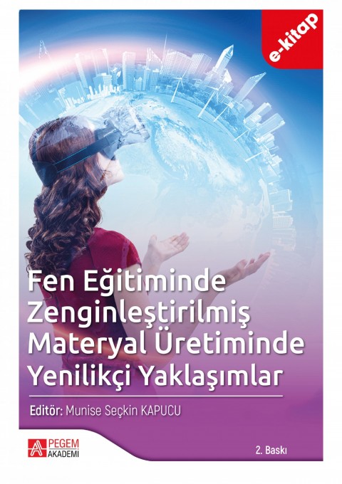 Fen Eğitiminde Zenginleştirilmiş Materyal Üretiminde Yenilikçi Yaklaşımlar (e-kitap)