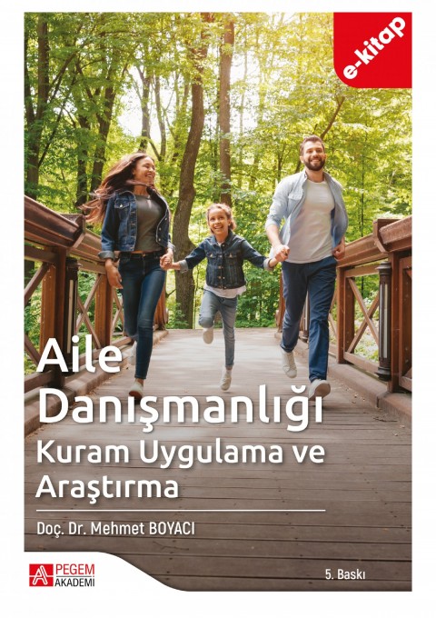 Aile Danışmanlığı Kuram Uygulama ve Araştırma (e-kitap)