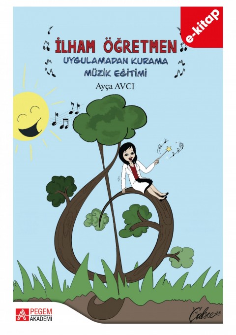 İlham Öğretmen Uygulamadan Kurama Müzik Eğitimi (e-kitap)