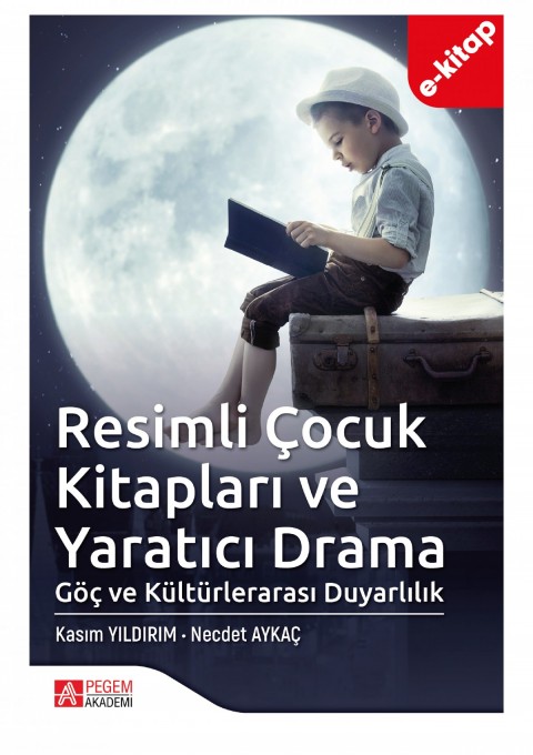 Resimli Çocuk Kitapları ve Yaratıcı Drama (e-kitap)