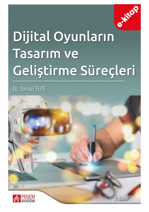 Dijital Oyunların Tasarım ve Geliştirme Süreçleri (e-kitap)