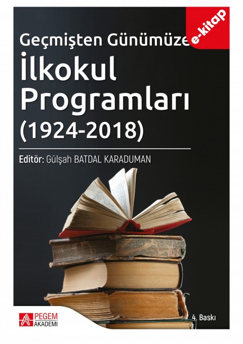 Geçmişten Günümüze İlkokul Programları (1924-2018) (e-kitap)