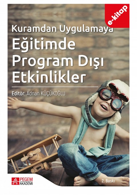 Kuramdan Uygulamaya Eğitimde Program Dışı Etkinlikler (e-kitap)