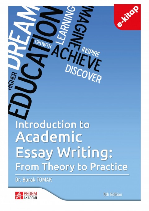 Introduction to Academic Essay Writing From Theory to Practice (e-kitap)