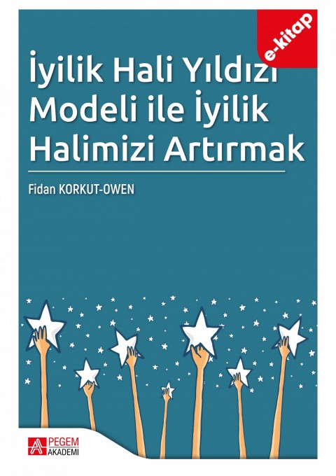 İyilik Hali Yıldızı Modeli ile İyilik Halimizi Artırmak (e-kitap)