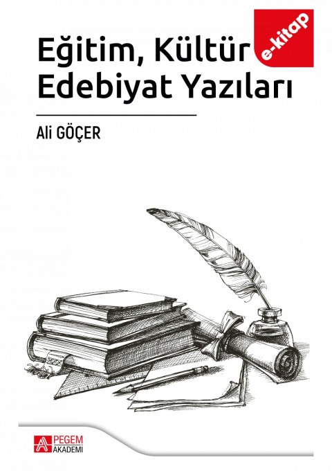 Eğitim Kültür ve Edebiyat Yazıları (e-kitap)