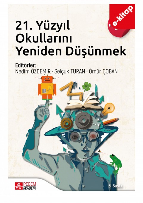 21. Yüzyıl Okullarını Yeniden Düşünmek (Ekonomik Boy) (e-kitap)