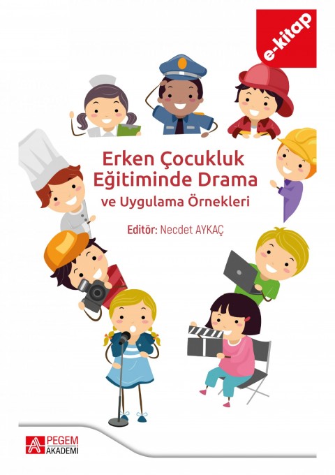 Erken Çocukluk Eğitiminde Drama (e-kitap)