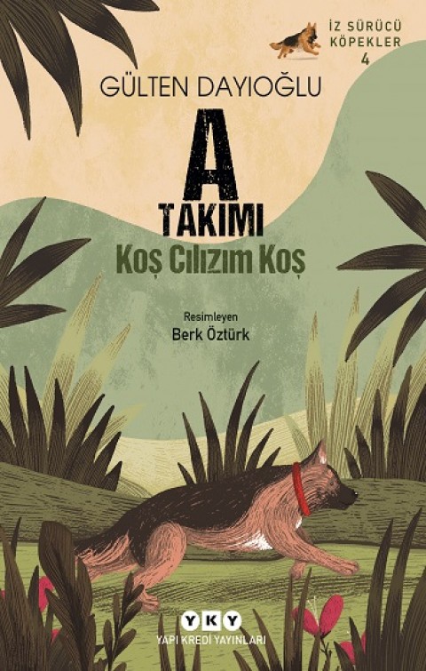 A Takımı İz Sürücü Köpekler – 4 Koş Cılızım Koş