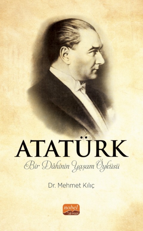 ATATÜRK - Bir Dâhinin Yaşam Öyküsü