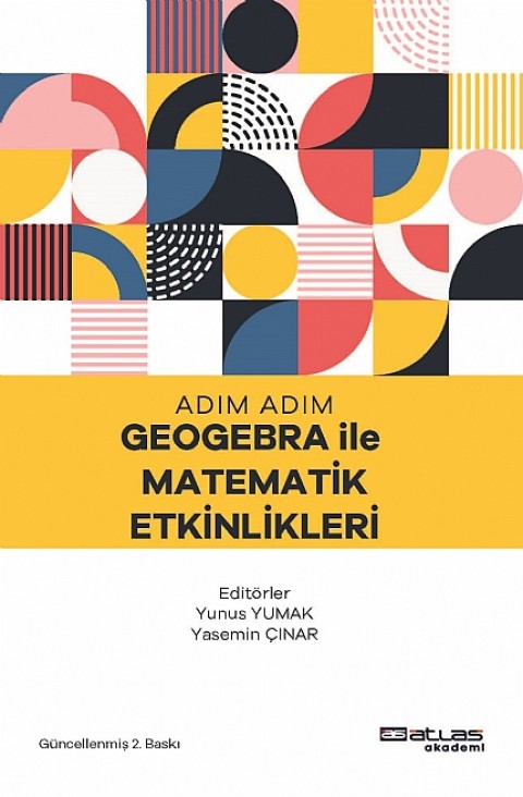 Adım Adım Geogebra İle Matematik Etkinlikleri