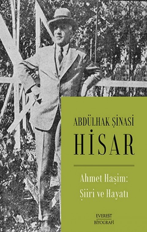 Ahmet Haşim:  Şiiri ve Hayatı