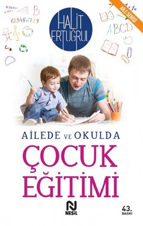 Ailede ve Okulda Çocuk Eğitimi